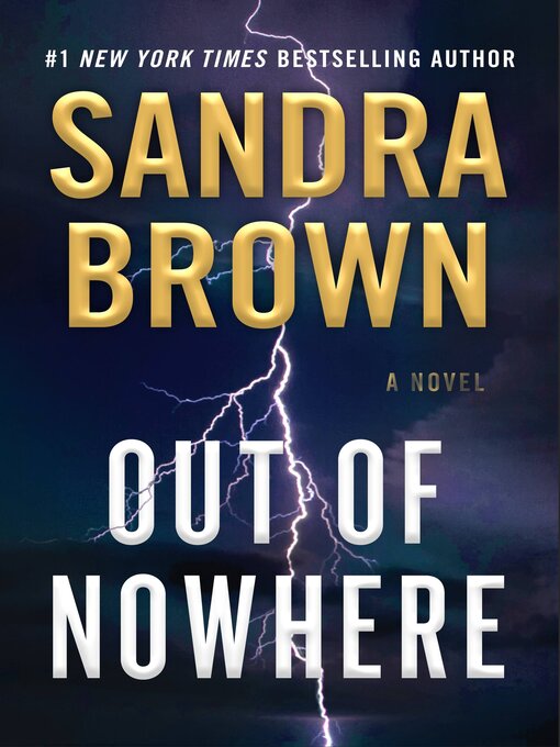 Title details for Out of Nowhere by Sandra Brown - Wait list